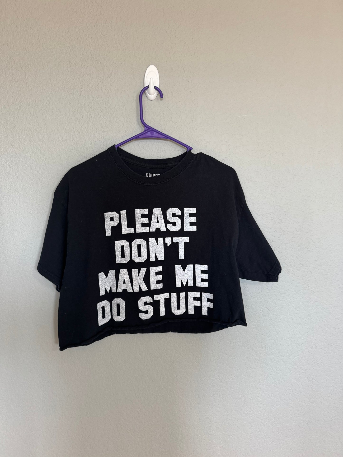 Brisco Please Don’t Make Me Do Stuff Cropped Tee