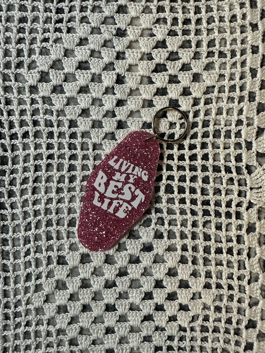 Living my Best Life keychain